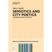 Semiotics and City Poetics: Jakobson's Theory and PRAXIS