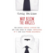Way Below the Angels: The Pretty Clearly Troubled But Not Even Close to Tragic Confessions of a Real Live Mormon Missionary