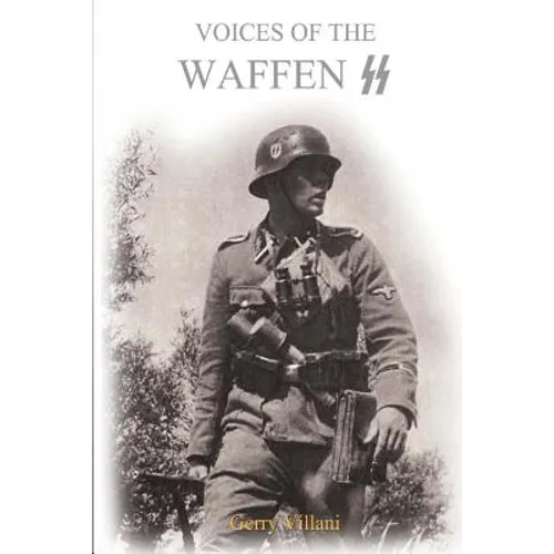 Voices of the Waffen SS