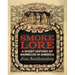 Smokelore: A Short History of Barbecue in America