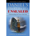Daniel's Prophecies Unsealed: Understanding the Time of the End