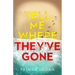 Tell Me Where They've Gone: A heart-pounding thriller with a shocking finale
