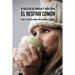 93 Recetas De Comidas Y Jugos Para El Resfrío Común: Cure El Resfrío Común Sin Recurrir a Píldoras