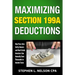 Maximizing Section 199A Deductions: How Pass-through Entity Owners and Real Estate Investors Can Annually Save Thousands in Income Taxes