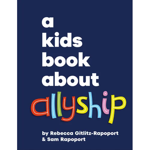 A Kids Book about Allyship