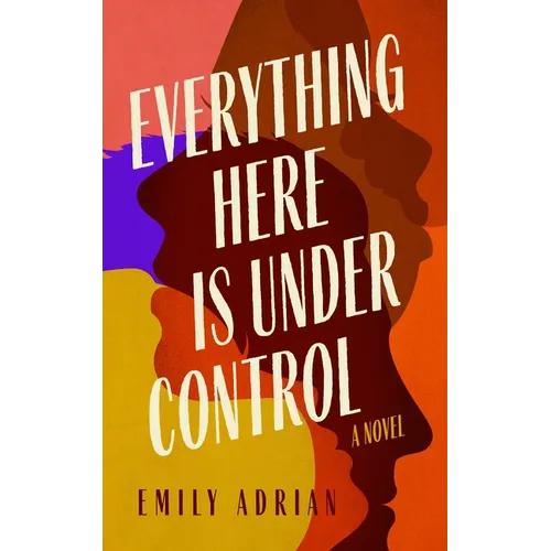 Everything Here Is Under Control