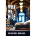 What We Hide