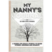 My Nanny's Journal: A Guided Life Legacy Journal To Share Stories, Memories and Moments 7 x 10