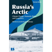 Russia's Arctic: Climate Change, Domestic Policy, and Geopolitics