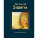 The Story of Sigiriya: History of Sigiriya
