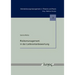 Risikomanagement in Der Lieferantenbewertung