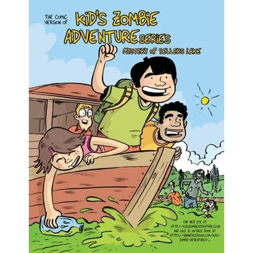 The Comic Version of, kid's Zombie Adventure Series: The Mystery of Sellers Lake