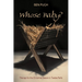 Whose Baby?: Therapy for the Christmas Season in Twelve Parts