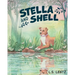 Stella and Shell