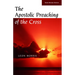 The Apostolic Preaching of the Cross