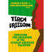 Teach Freedom: Education for Liberation in the African-American Tradition