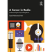A Career in Radio: Understanding the Key Building Blocks