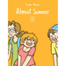 Almost Summer 2