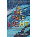 In the Pale Light