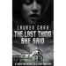 The Last Thing She Said