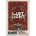 Last Light: Season One, Episode One of the sci-fi horror serial, The Sunset Chronicles