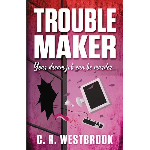 Troublemaker