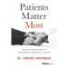 Patients Matter Most: How Healthcare Is Becoming Personal Again
