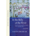 In the Belly of the River: Tribal Conflicts Over Development in the Narmada Valley