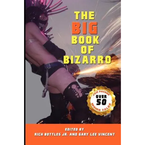The Big Book of Bizarro