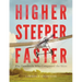 Higher, Steeper, Faster: The Daredevils Who Conquered the Skies