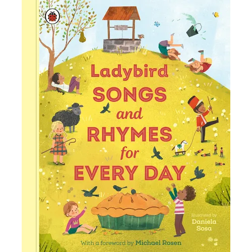 Ladybird Songs and Rhymes for Every Day: A Treasury of Classic Songs and Nursery Rhymes