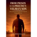 From Prison to the Precinct: Velma's Son