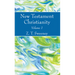 New Testament Christianity, Vol. 1