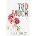 Too Much