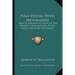 Half Hours With Muhammad: Being A Popular Account Of The Prophet Of Arabia And Of His More Immediate Followers