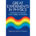 Great Experiments in Physics: Firsthand Accounts from Galileo to Einstein