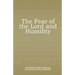 The Fear of the Lord and Humility