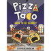 Pizza and Taco: Dare to Be Scared!