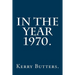 In the Year 1970.