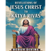 Revelations of Jesus Christ to katya Rivas