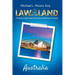 Law of the Land - Australia: A Practical Legal Guide for Tourists and Business Travelers