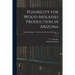 Possibility for Wood-molasses Production in Arizona; no.12