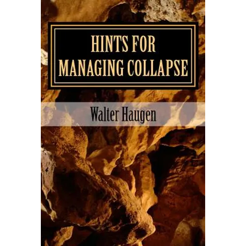 Hints for Managing Collapse