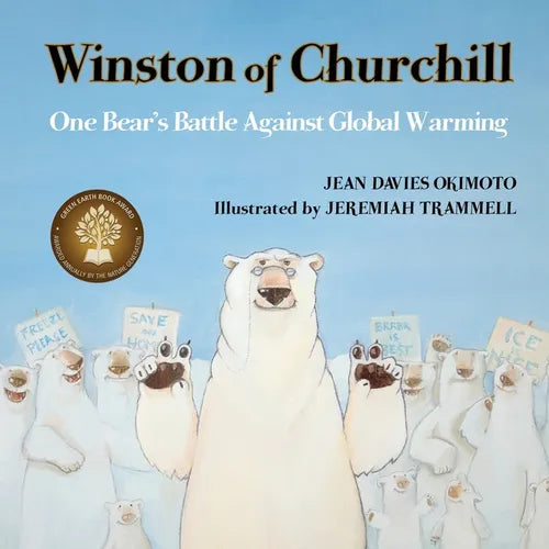 Winston of Churchill: One Bear's Battle Against Global Warming - Paperback