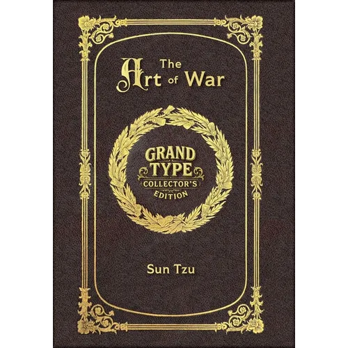 Large Print - The Art of War - Grand Type Collector's Edition - Matte Hardcover with Dust Jacket