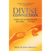Divine Connection: When the Supernatural Becomes ... Natural