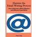 Harness the Email Writing Process: : How to Become a More Effective and Efficient Email Writer