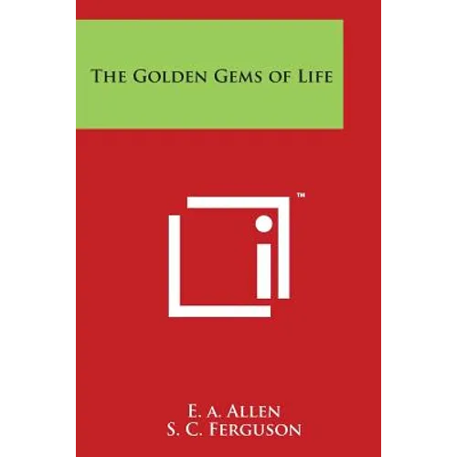 The Golden Gems of Life