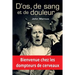 D'os, de sang et de douleur