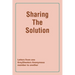 Sharing the Solution